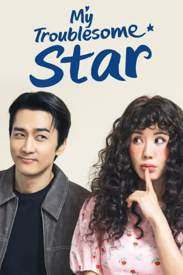 Poster for the TV series "My Troublesome Star" #1560090