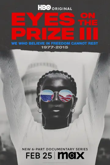 Poster for the TV series "Eyes on the Prize III: We Who Believe in Freedom Cannot Rest 1977-2015" #1873155