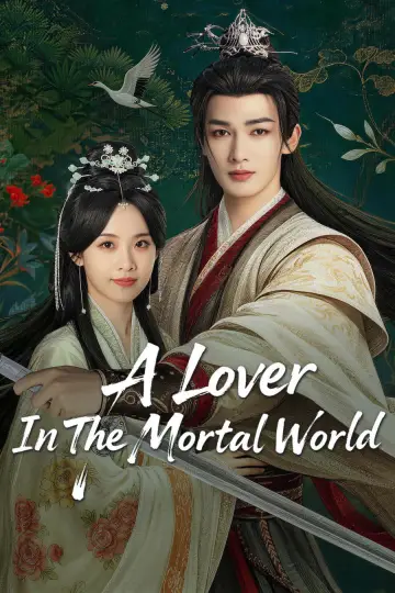 A Lover in the Mortal World Poster