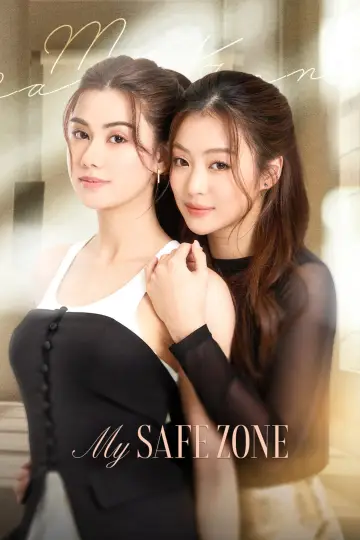 Poster for the TV series "My Safe Zone" #1550001
