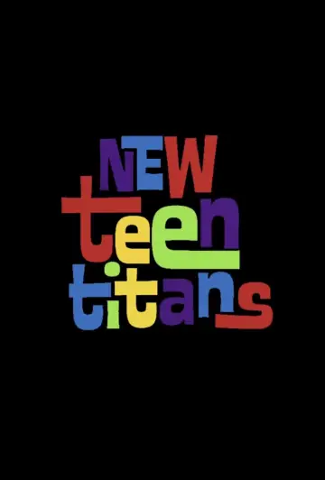 Poster for the TV series "New Teen Titans" #1420481