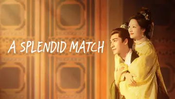 Backdrop к сериалу "A Splendid Match" #1411417