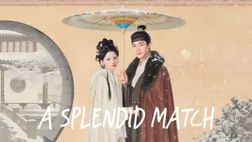 Backdrop к сериалу "A Splendid Match" #1411423