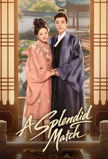 Poster к сериалу "A Splendid Match" #1411435