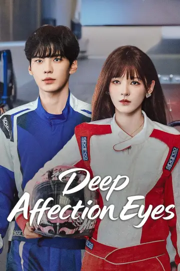 Poster к сериалу "Deep Affection Eyes" #1493982