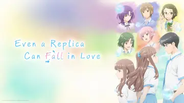 Backdrop for the TV series "Even a Replica Can Fall in Love" #1476404