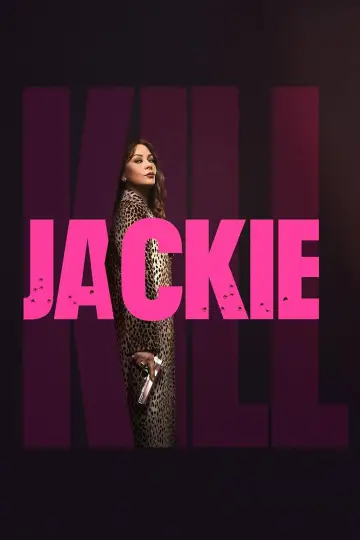 Poster for the TV series "Kill Jackie" #1600394