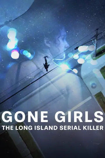 Poster for the TV series "Gone Girls: The Long Island Serial Killer" #1489883
