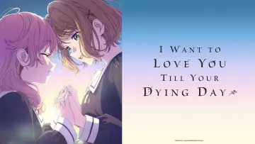 Backdrop for the TV series "I Want to Love You Till Your Dying Day" #1316845