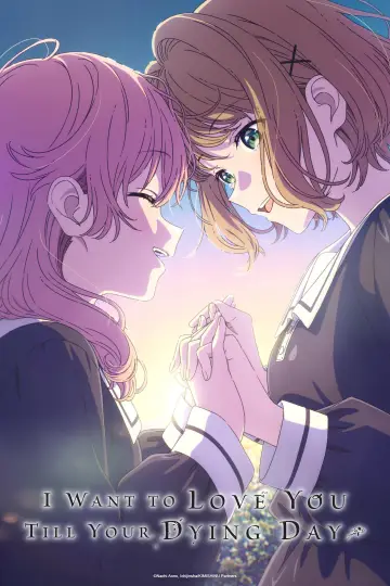 I Want to Love You Till Your Dying Day Poster