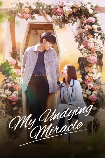 My Undying Miracle Poster