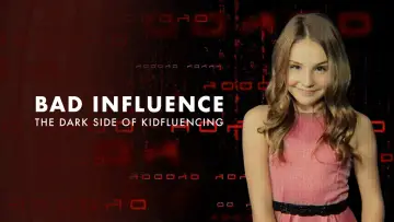Backdrop for the TV series "Bad Influence: The Dark Side of Kidfluencing" #1507787