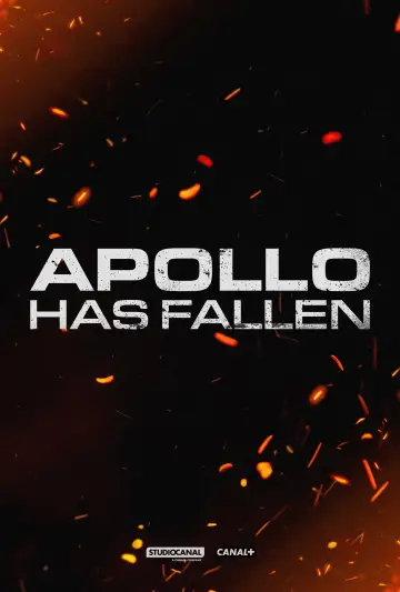 Apollo Has Fallen Poster
