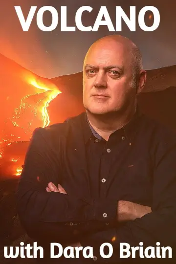 Poster for the TV series "Volcano with Dara Ó Briain" #1507679