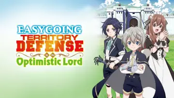 Backdrop к сериалу "Easygoing Territory Defense by the Optimistic Lord" #1413693