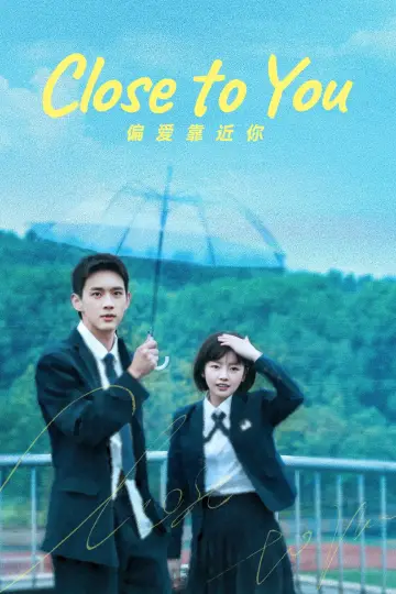 Poster for the TV series "Close to You" #1835554