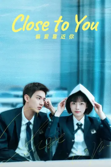 Poster for the TV series "Close to You" #1835555