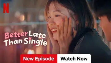Backdrop к сериалу "Better Late Than Single" #1472006