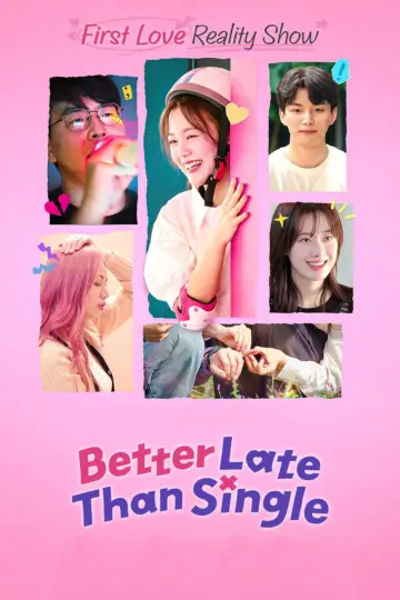 Poster к сериалу "Better Late Than Single" #1472017