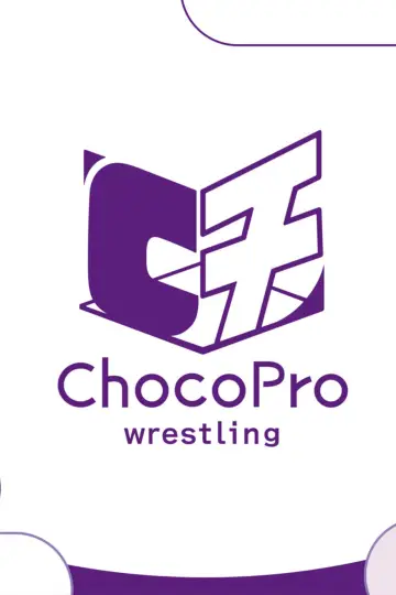 ChocoPro Wrestling Poster