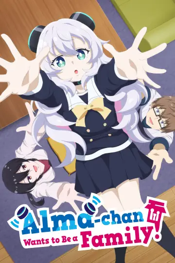 Poster for the TV series "Alma-chan Wants to Be a Family!" #1503930