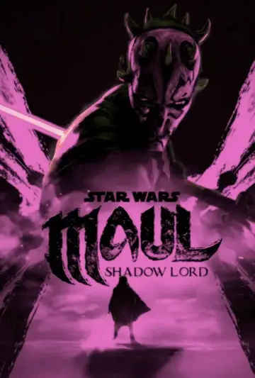 Poster for the TV series "Star Wars: Maul - Shadow Lord" #1537275