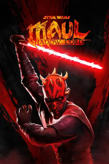 Poster for the TV series "Star Wars: Maul - Shadow Lord" #1718107