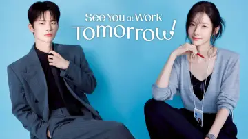 Backdrop к сериалу "See You at Work Tomorrow!" #1377826
