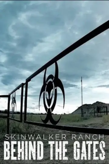 Poster for the TV series "The Secret of Skinwalker Ranch: Behind the Gates" #1473830