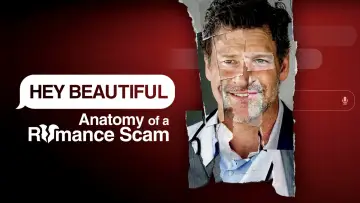 Backdrop for the TV series "Hey Beautiful: Anatomy of a Romance Scam" #1670109