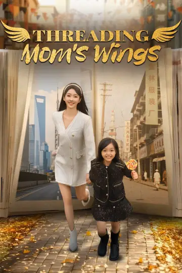 Threading Mom's Wings Poster