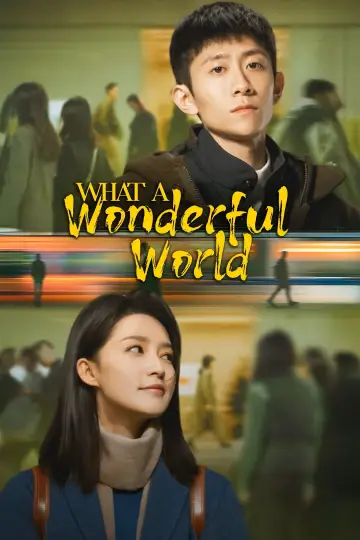 What a Wonderful World Poster