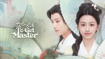 Backdrop for the TV series "To Get Master" #1556753