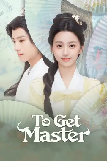 Poster for the TV series "To Get Master" #1556759