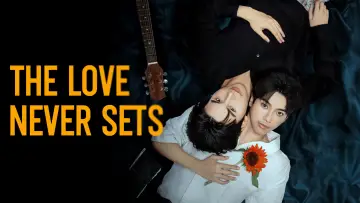 Backdrop for the TV series "The Love Never Sets" #1668069
