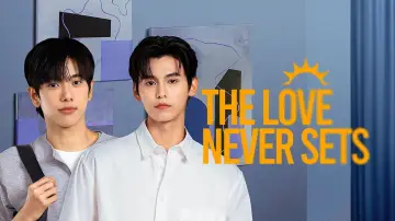 Backdrop for the TV series "The Love Never Sets" #1668084
