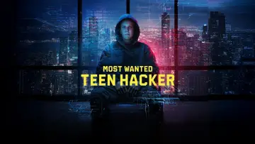Backdrop for the TV series "Most Wanted: Teen Hacker" #1505744