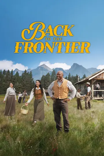 Poster к сериалу "Back to the Frontier" #1506375
