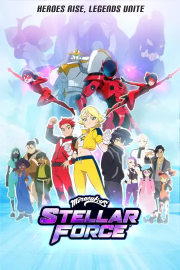 Miraculous Stellar Force Poster
