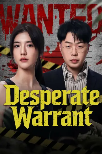 Desperate Warrant Poster