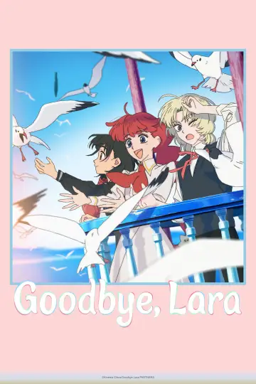 Poster к сериалу "Goodbye, Lara" #1316523