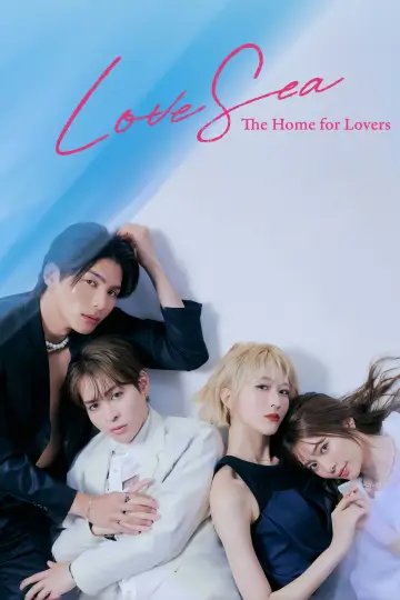 Love Sea: The Home for Lovers Poster