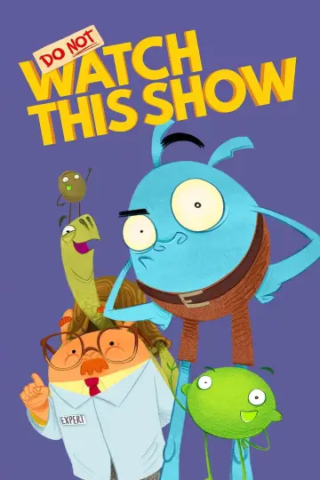 Do Not Watch This Show Poster