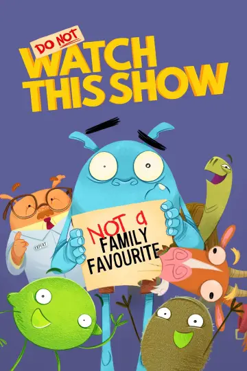 Do Not Watch This Show Poster