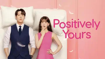 Backdrop к сериалу "Positively Yours" #1487597