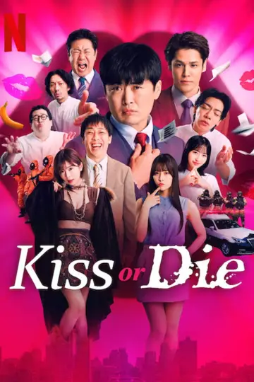 Kiss or Die Poster