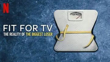 Backdrop for the TV series "Fit for TV: The Reality of the Biggest Loser" #1506561