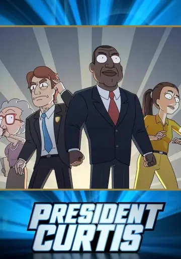 Poster к сериалу "President Curtis" #1220537