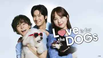 Backdrop for the TV series "Love Is for the Dogs" #1506348