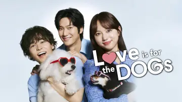 Backdrop for the TV series "Love Is for the Dogs" #1694406